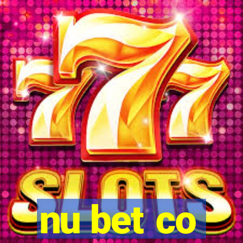 nu bet co